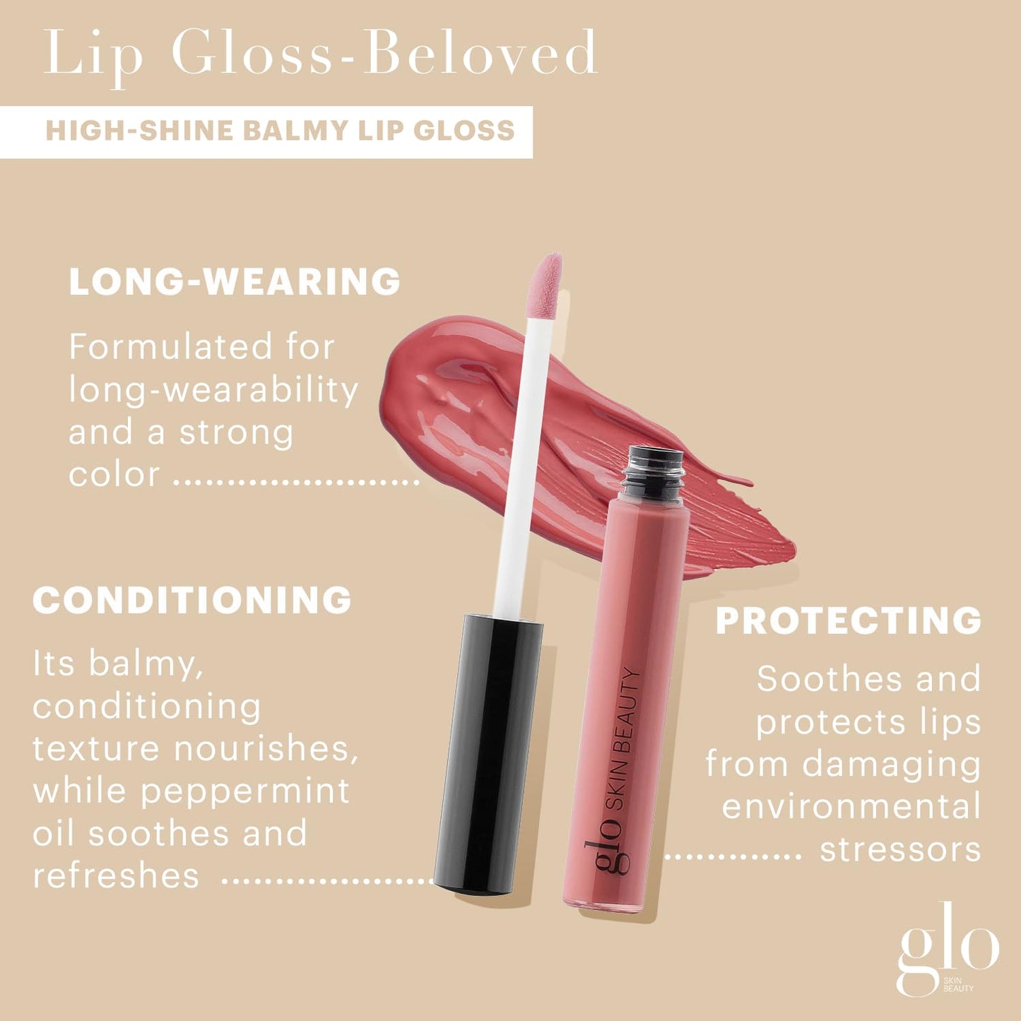 Glo Skin Beauty Lip Gloss | Color and Shine with Lip Nourishing Ingredients, without Stickiness, (Beloved)